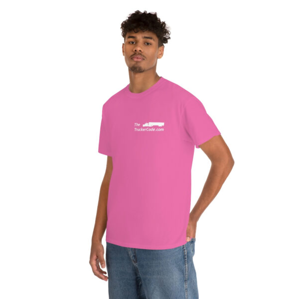The Trucker Code - So You Thought You Wanted To Be A Trucker (Censored)- Unisex Heavy Cotton Tee - Image 83