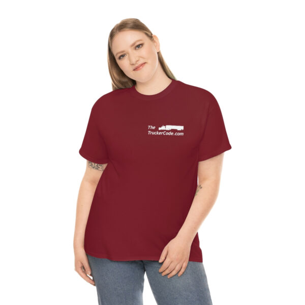 The Trucker Code - So You Thought You Wanted To Be A Trucker - Unisex Heavy Cotton Tee - Image 4